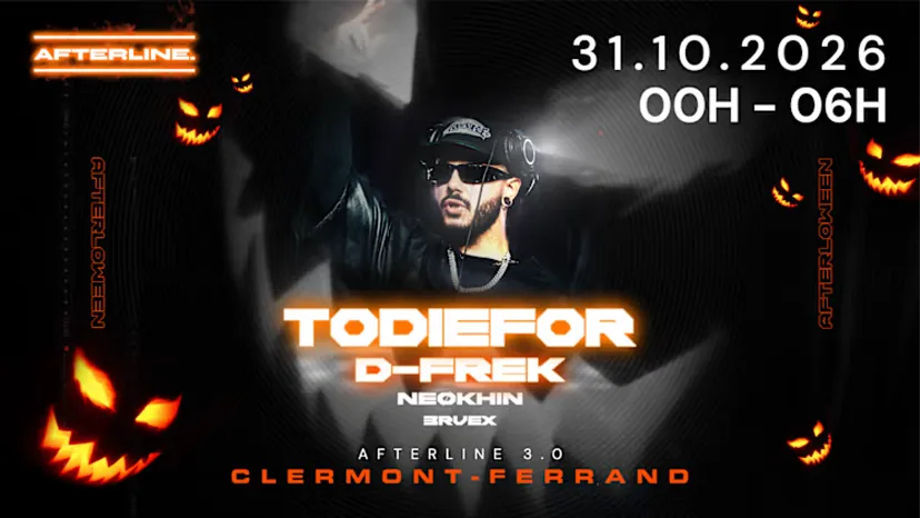 Afterline Todiefor et D-Frek Halloween sam 31 oct Afterline Todiefor et D-Frek Halloween sam 31 oct